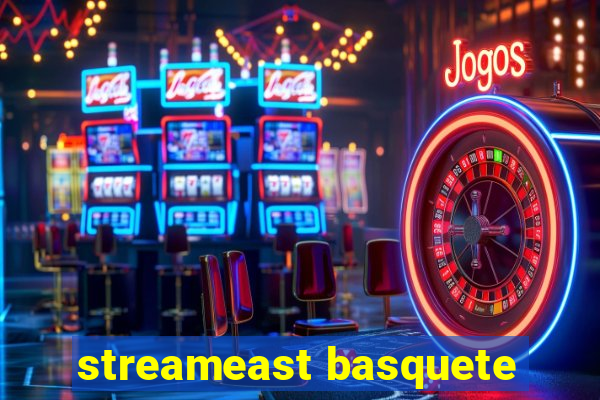 streameast basquete